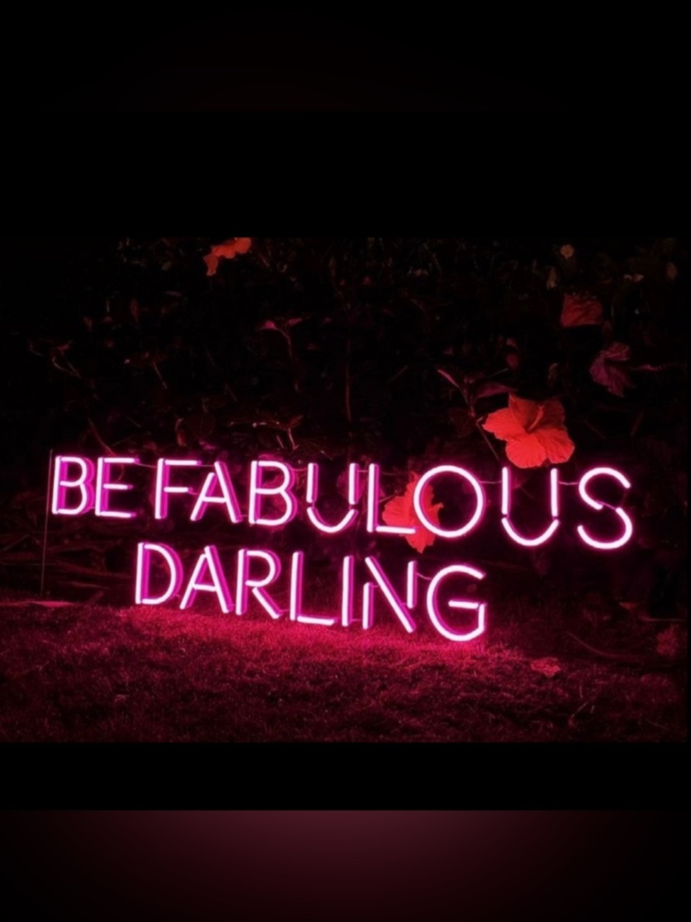 Pink Neon Sign 'Be Fabulous Darling' NFS